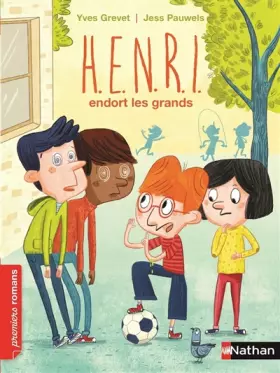 Couverture du produit · H.E.N.R.I endort les grands - Roman Fantastique - De 7 à 11 ans