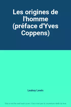Couverture du produit · Les origines de l'homme (préface d'Yves Coppens)