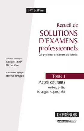 Couverture du produit · Recueil de solutions d'examens professionnels.T1 : Actes courants : ventes,prêts, échanges, copropri
