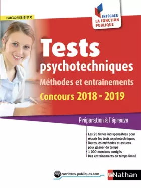 Couverture du produit · Tests psychotechniques - Méthodes et entraînements - Catégorie B et C - Intégrer la fonction publique - 2018/2019