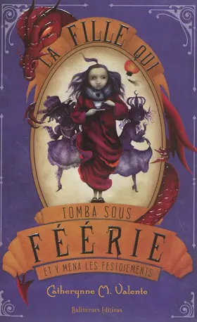 Couverture du produit · La fille qui tomba sous Féérie et y mena les festoiements