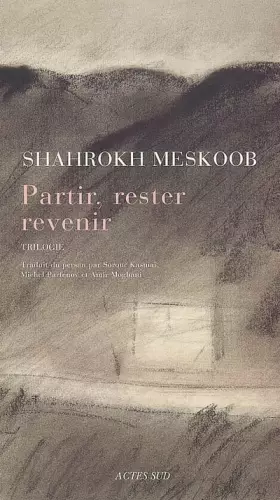 Couverture du produit · Partir, rester, revenir : Trilogie
