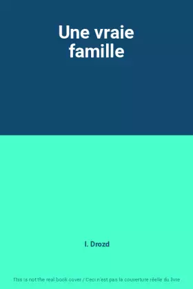 Couverture du produit · Une vraie famille