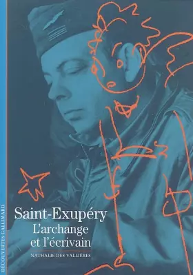 Couverture du produit · Saint-Exupéry : L'archange et l'écrivain