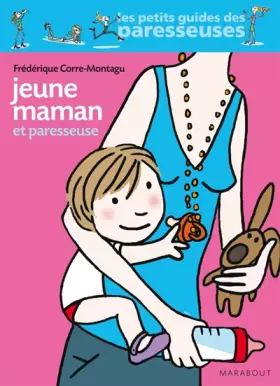 Couverture du produit · Jeune maman et paresseuse