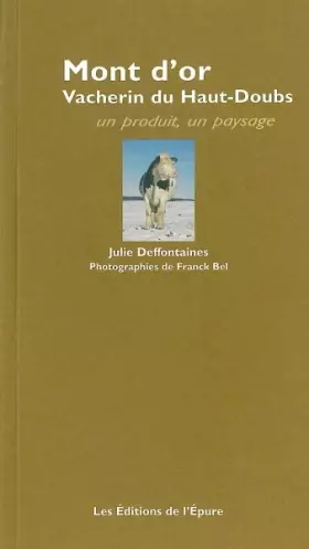 Couverture du produit · Le Mont d'or: Le vacherin du Haut-Doubs