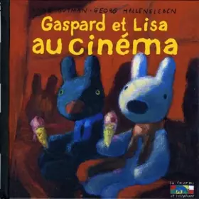 Couverture du produit · Gaspard et Lisa au cinéma