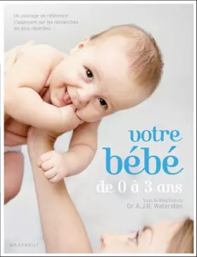 Couverture du produit · Votre bÃ©bÃ© de 0 Ã  3 ans