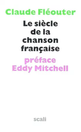 Couverture du produit · Le siècle de la chanson française