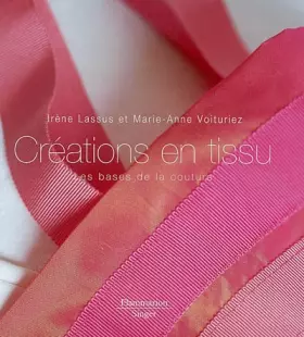 Couverture du produit · Créations en tissu : Les bases de la couture