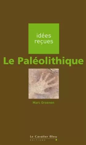 Couverture du produit · Le Paléolithique