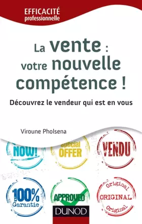 Couverture du produit · La vente : votre nouvelle compétence - Découvrez le vendeur qui est en vous