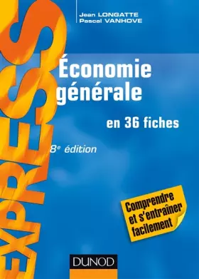 Couverture du produit · Économie générale - 8e éd - en 36 fiches: en 36 fiches