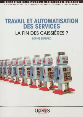 Couverture du produit · Travail et automatisation des services - La fin des caissières ?