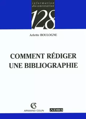 Couverture du produit · Comment rédiger une bibliographie