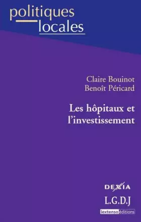 Couverture du produit · LES HÔPITAUX ET L'INVESTISSEMENT