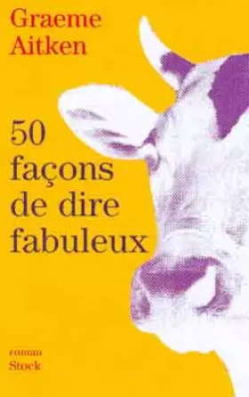 Couverture du produit · 50 façons de dire fabuleux