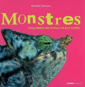 Couverture du produit · Monstres: L'encyclopédie des animaux les plus moches