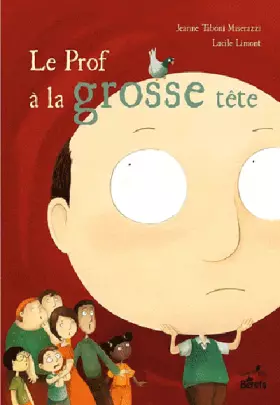 Couverture du produit · Le Prof a la grosse tête