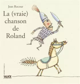 Couverture du produit · La (vraie) chanson de Roland