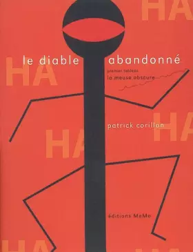 Couverture du produit · Le diable abandonné : Premier tableau, La Meuse obscure