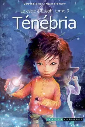 Couverture du produit · Les Gardiens de Mallemonde - Le cycle d'Ezoah, Tome 3 : Ténébria