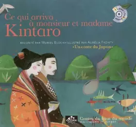 Couverture du produit · Ce qui arriva à monsieur et madame Kintaro: Un conte du Japon