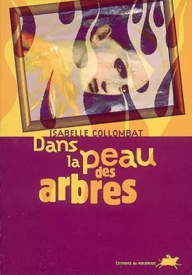 Couverture du produit · Dans la peau des arbres