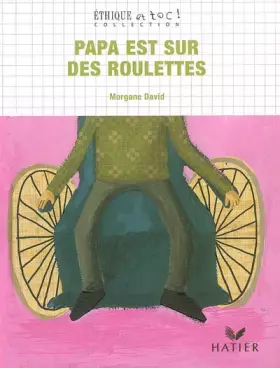 Couverture du produit · Papa est sur des roulettes