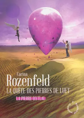 Couverture du produit · La quête des Pierres de Luet, La Pierre d'Etlal, Livre 1