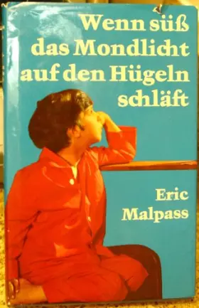 Couverture du produit · Wenn suB das Mondlicht auf den Hugeln schlaft, Roman