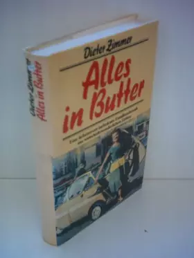 Couverture du produit · Dieter Zimmer: Alles in Butter