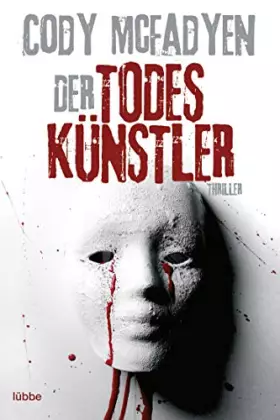 Couverture du produit · Der Todeskünstler: Thriller: Smoky Barretts 2. Fall: Thriller. Smoky Barrett, Bd. 2