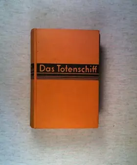 Couverture du produit · Das Totenschiff. Die Geschichte eines amerikanischen Seemanns.