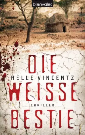 Couverture du produit · Die weiße Bestie: Thriller