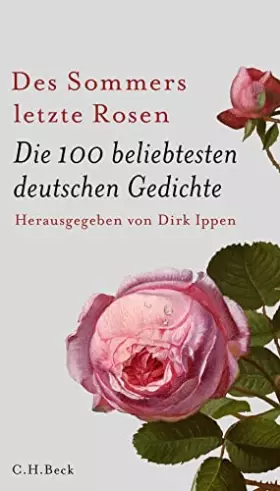 Couverture du produit · Des Sommers letzte Rosen: Die 100 beliebtesten deutschen Gedichte