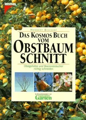 Couverture du produit · Das Kosmos Buch vom Obstbaumschnitt