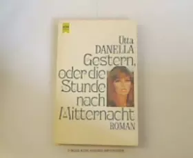 Couverture du produit · Gestern oder Die Stunde nach Mitternacht / Roman