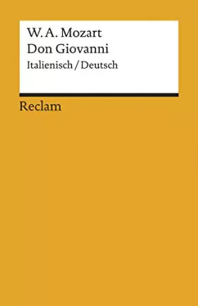 Couverture du produit · Don Giovanni. KV 527: Textbuch Italienisch/Deutsch (Reclams Universal-Bibliothek)