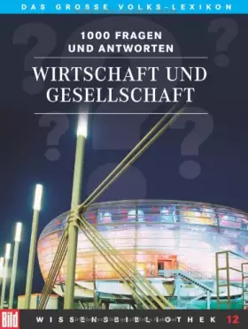 Couverture du produit · BILD Wissensbibliothek / Das grosse Volks-Lexikon: BILD Wissensbibliothek / Wirtschaft und Gesellschaft: Das grosse Volks-Lexik