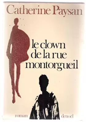 Couverture du produit · Le clown de la rue montorgueil