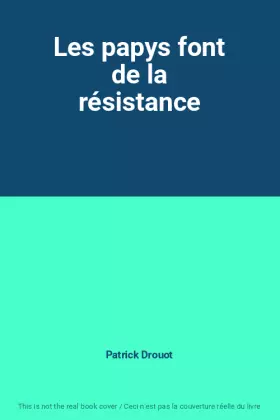 Couverture du produit · Les papys font de la résistance