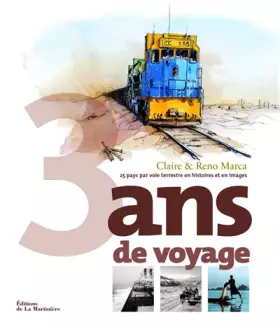 Couverture du produit · 3 ans de voyage (nvelle éd)