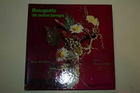 Couverture du produit · Bouquets de notre temps