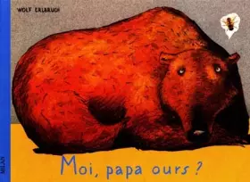 Couverture du produit · Moi, papa ours