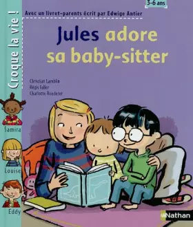 Couverture du produit · Jules adore sa baby sitter
