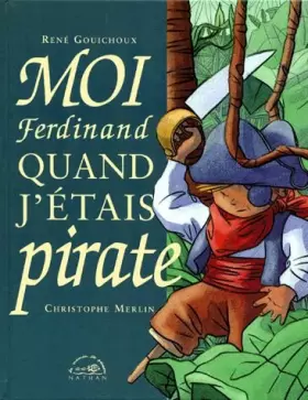 Couverture du produit · Moi, Ferdinand, quand j'étais pirate