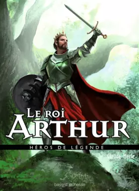 Couverture du produit · Le roi Arthur