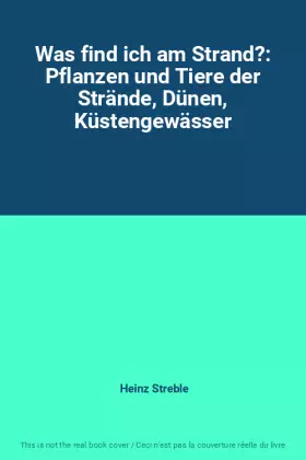 Couverture du produit · Was find ich am Strand?: Pflanzen und Tiere der Strände, Dünen, Küstengewässer