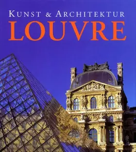 Couverture du produit · Kunst & Architektur: Louvre